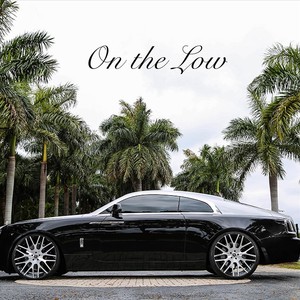 On the Low (Explicit)