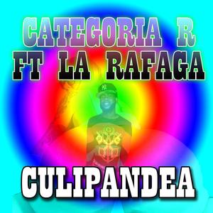 Culipandea(feat. La Ráfaga) (Explicit)