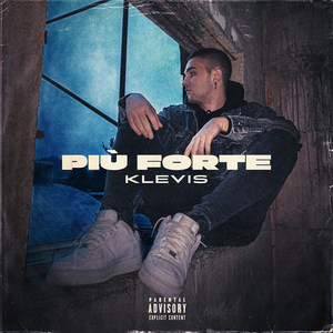 Più Forte (Explicit)