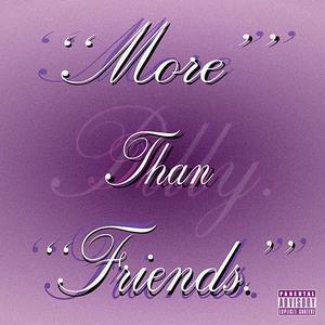 More Than Friends (Explicit)