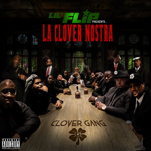 La Clover Nostra: Clover Gang (Explicit)