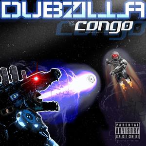 Dubzilla vs Congo (Explicit)