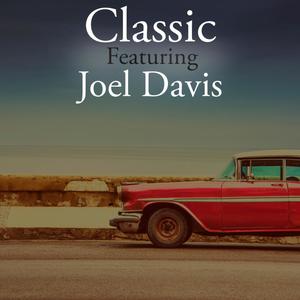 Classic (feat. Joel Davis)