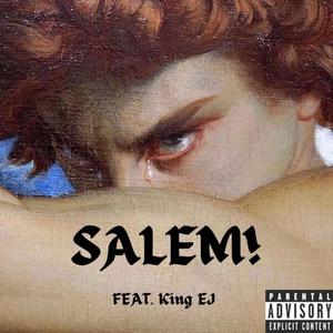 SALEM! (Explicit)