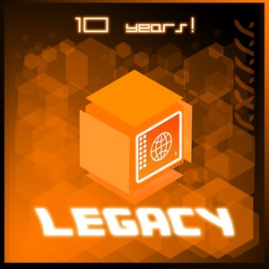 Legacy 10 Years!