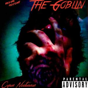 The Goblin (Explicit)