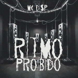 Ritmo Proíbido (Explicit)