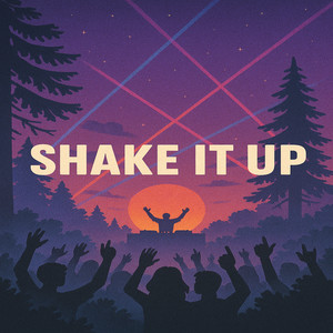 SHAKE IT UP