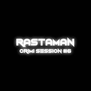 Rastaman (Crimi Session #6) (feat. Loko) [Explicit]