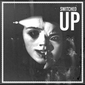 Switched Up (feat. Benny Melody) (Explicit)