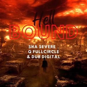 Hell Bound (Explicit)