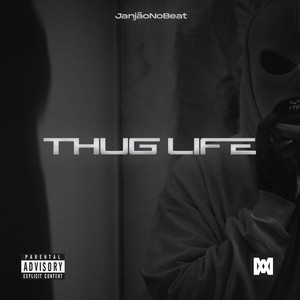 Thug Life (Explicit)