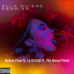 Ella Quiere Perriar(Original) (Explicit)