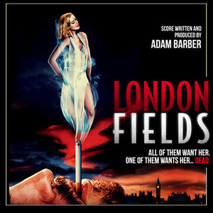 London Fields (Original Motion Picture Soundtrack)