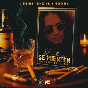Se Mienten (Explicit)