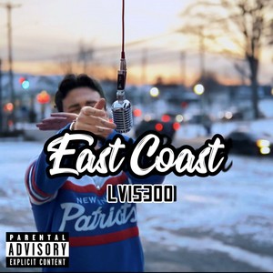 East Coast (Tom Brady) (Explicit)