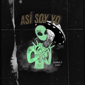 Así Soy Yo(feat. KiddBlack)