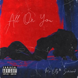 All on You (Explicit)