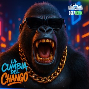 La Cumbia Del Chango