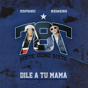 Dile a tu Mama (Explicit)
