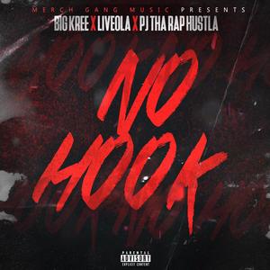 no hook (feat. liveola & pj tha rap hustla) [Explicit]