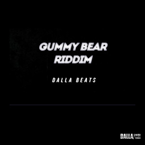 Gummy Bear Riddim