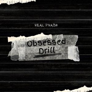 Obsessed Drill