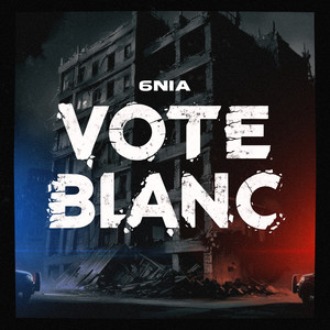 Vote Blanc (Explicit)