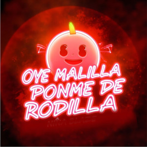 Oye Manilla Ponme De Rodilla (Explicit)