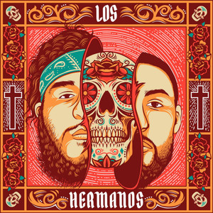 Los Hermanos (Explicit)