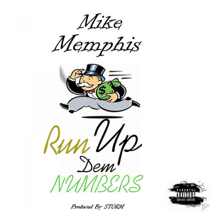 Run Up Dem Numbers (Explicit)