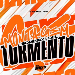 Montagem Sombras del Tormento (Explicit)