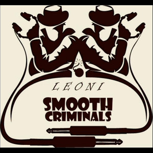 Smooth Criminals