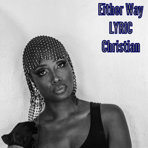 Either Way (Explicit)