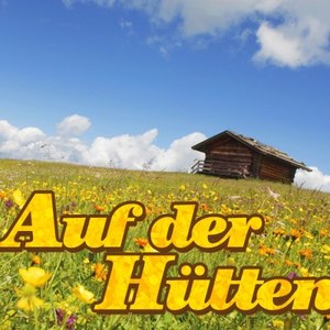 Auf Der Hütten