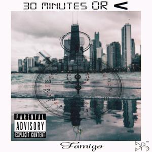 30 Min Or Less (Explicit)