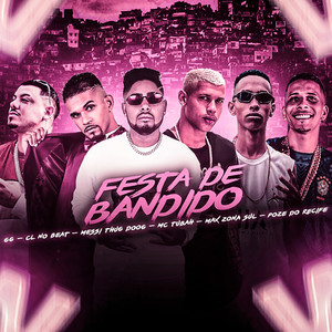 Festa de Bandido (Explicit)