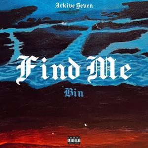 Find Me / Fisherman (Explicit)
