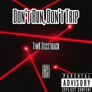 DON'T RUN DON'T TRIP (GB Version) [Explicit]