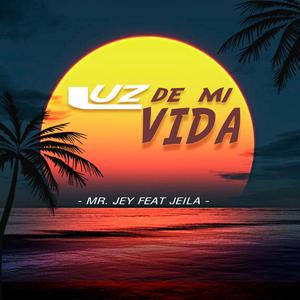 Luz de mi Vida (feat. Jeila)