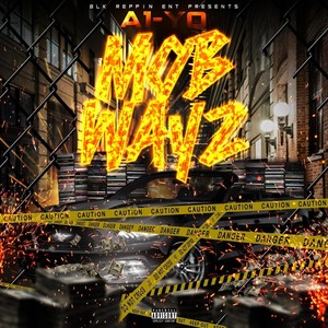 Mob Wayz (Explicit)