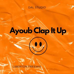 Ayoub Clap It Up (feat. Jean Baptiste)