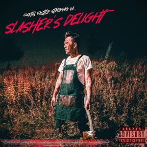 Slasher's Delight (Explicit)