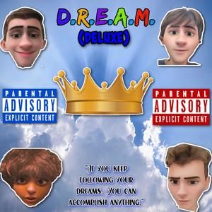 DREAM (Deluxe) [Explicit]