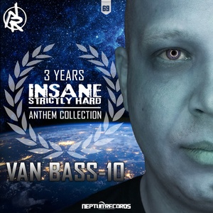 3 Years INSANE (Anthem Collection) [Mixed by Van Bass-10] [Explicit]