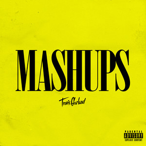 MASHUPS (Explicit)