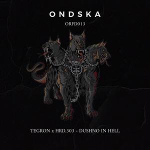 DUSHNO IN HELL (Explicit)
