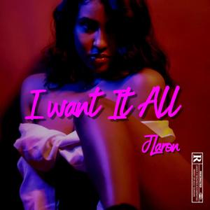 I want It All (Explicit)