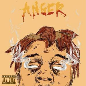 Anger (Explicit)