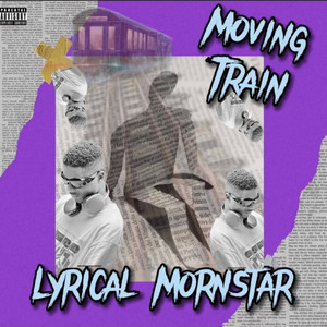 Moving Train (Explicit)